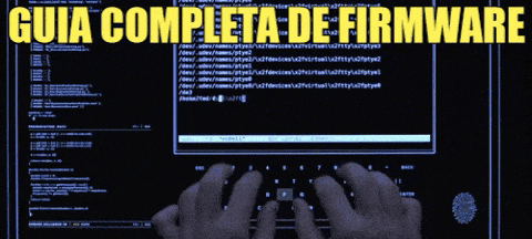 Guia completa de Firmware