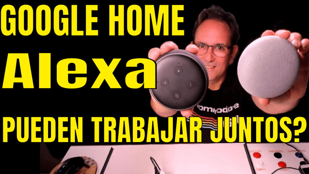 vamos a sincronizar los dos equipos Alexa y Google Home para que trabajen justos!