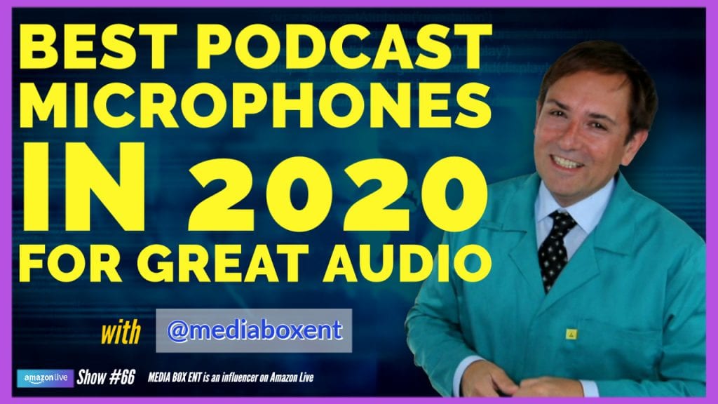 Best Podcast Microphones In 2020 For Great Audio