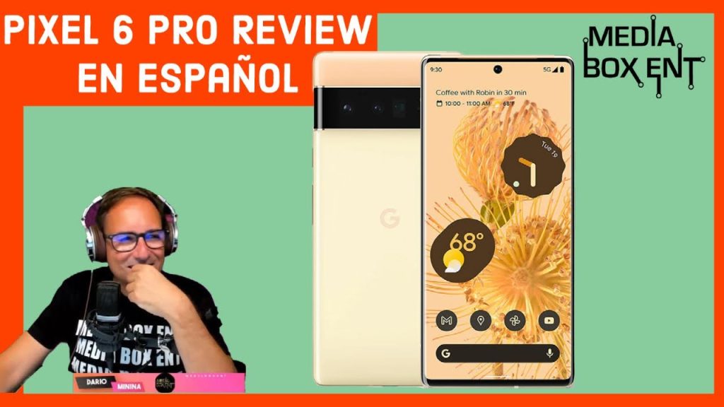 PIXEL 6 PRO Review En Español