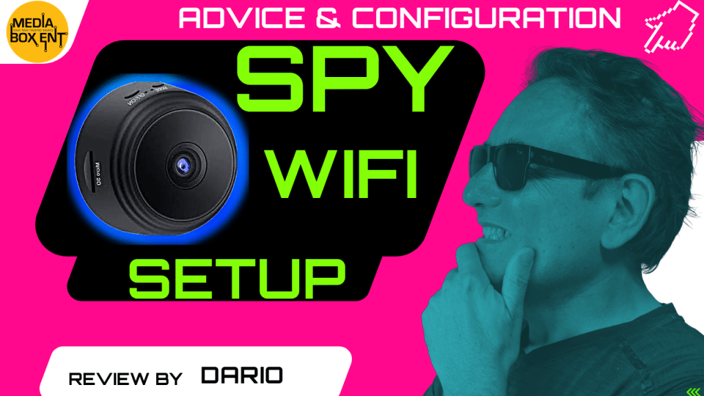 Image displaying a person wearing sunglasses and looking thoughtfully at a Wi-Fi spy camera with 'Advice & Configuration: Spy WiFi Setup' text overlay